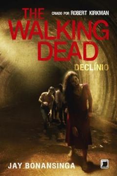 Imagem de THE WALKING DEAD - DECLINIO - VOL. 5 - 4ª ED