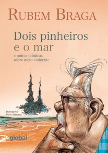 Picture of DOIS PINHEIROS E O MAR E OUTRAS CRONICAS SOBRE MEIO AMBIENTE