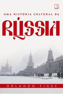 Imagem de HISTORIA CULTURAL DA RUSSIA, UMA