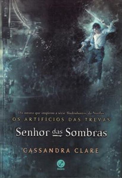 Picture of SENHOR DAS SOMBRAS - VOL. 2 OS ARTIFICIO DAS TREVAS
