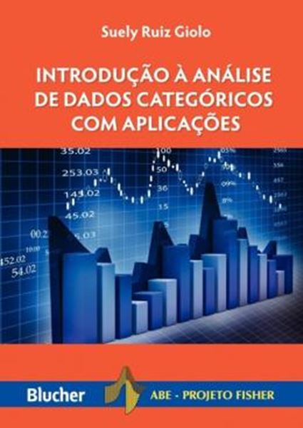 Picture of INTRODUCAO A ANALISE DE DADOS CATEGORICOS COM APLICACOES
