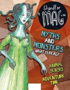 Imagem de STANDFOR MAGAZINE 6 - MYTHS AND MONSTERS WHAT IS REAL?