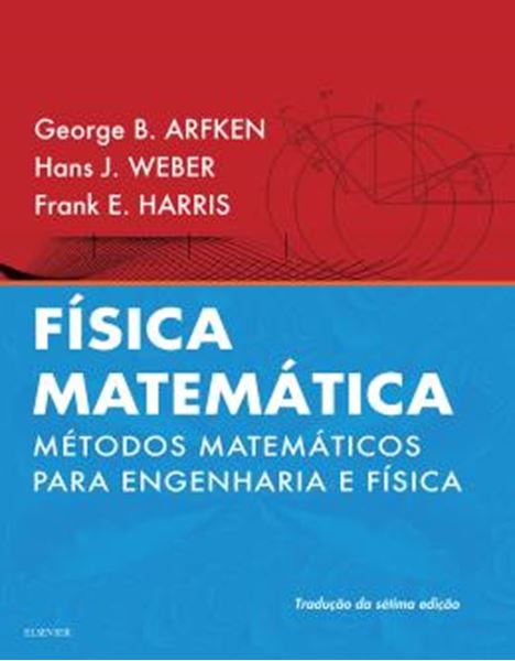 Picture of FISICA MATEMATICA - METODOS MATEMATICOS PARA ENGENHARIA E FISICA - 2ª ED