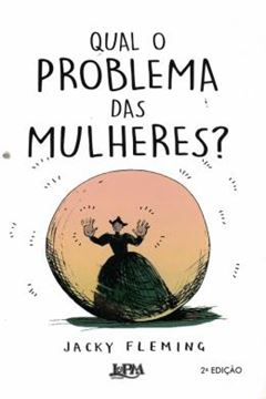 Imagem de QUAL O PROBLEMA DAS MULHERES?