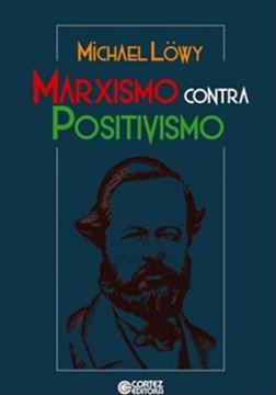 Imagem de MARXISMO CONTRA POSITIVISMO