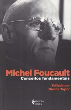 Imagem de MICHEL FOUCAULT - CONCEITOS FUNDAMENTAIS
