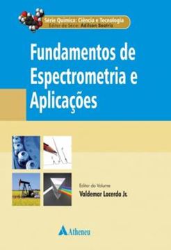 Imagem de FUNDAMENTOS DE ESPECTROMETRIA E APLICACOES - VOLUME 7
