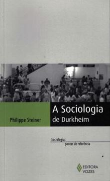 Imagem de A SOCIOLOGIA DE DURKHEIM