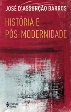 Imagem de HISTORIA E POS-MODERNIDADE