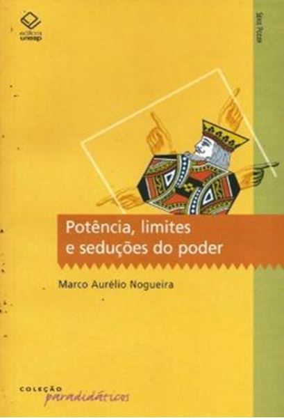 Picture of POTENCIA, LIMITES E SEDUCOES DO PODER
