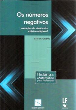 Imagem de NUMEROS NEGATIVOS, OS - EXEMPLOS DE OBSTACULOS EPISTEMOLOGICOS?