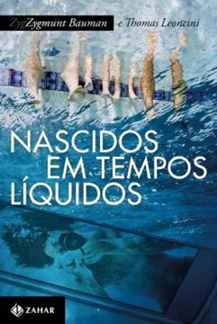 Imagem de NASCIDOS EM TEMPOS LIQUIDOS