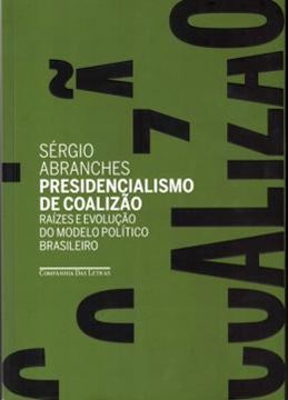 Imagem de PRESIDENCIALISMO DE COALIZAO