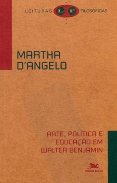 Picture of ARTE, POLITICA E EDUCACAO EM WALTER BENJAMIN