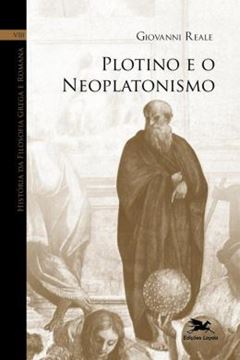 Imagem de PLOTINO E NEOPLATONISMO - HISTORIA DA FILOSOFIA GREGA E ROMANA - VVOLUME VIII - 3ª ED