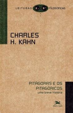 Imagem de PITAGORAS E OS PITAGORICOS - UMA BREVE HISTORIA