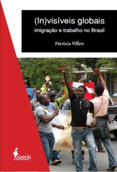 Picture of (IN)VISIVEIS GLOBAIS - IMIGRACAO E TRABALHO NO BRASIL