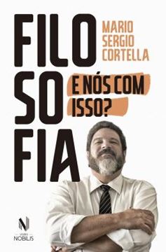 Imagem de FILOSOFIA - E NOS COM ISSO?