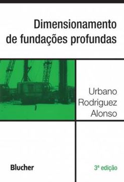 Imagem de DIMENSIONAMENTO DE FUNDACOES PROFUNDAS - 3ª ED.