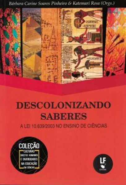 Picture of DESCOLONIZANDO SABERES - A LEI 10.639/2003 NO ENSINO DE CIENCIAS