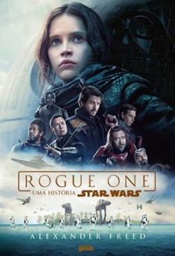 Imagem de ROGUE ONE - UMA HISTORIA STAR WARS