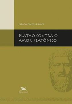 Imagem de PLATAO CONTRA O AMOR PLATONICO