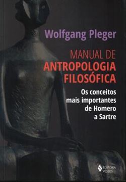 Imagem de MANUAL DE ANTROPOLOGIA FILOSOFICA