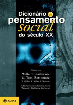 Imagem de DICIONARIO DO PENSAMENTO SOCIAL DO SECULO XX - 2ª ED