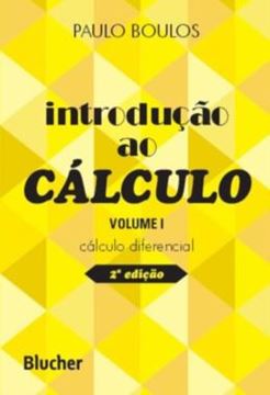 Imagem de INTRODUCAO AO CALCULO - VOLUME 1 - CALCULO DIFERENCIAL - 2ª ED