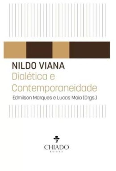 Picture of NILDO VIANA - DIALETICA E CONTEMPORANEIDADE