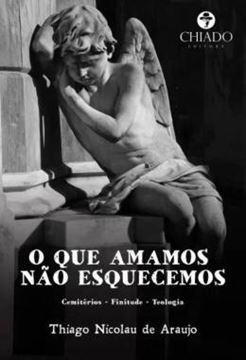 Imagem de O QUE AMAMOS NAO ESQUECEMOS