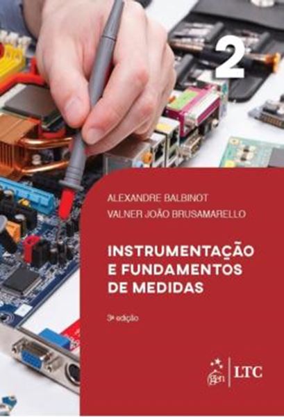 Picture of INSTRUMENTACAO E FUNDAMENTOS DE MEDIDAS - VOLUME 2 - 3ª ED.