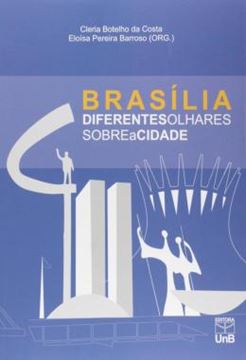 Imagem de BRASILIA - DIFERENTES OLHARES SOBRE A CIDADE