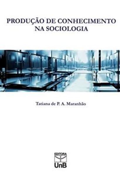 Picture of PRODUCAO DE CONHECIMENTO NA SOCIOLOGIA