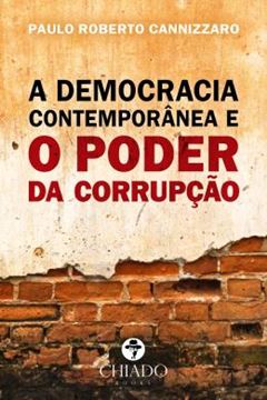 Imagem de O PODER DA CORRUPCAO NAS DEMOCRACIAS CONTEMPORANEAS