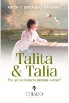 Imagem de TALITA & TALIA - POR QUE OS HOMENS MATAM O AMOR?