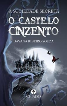 Imagem de SOCIEDADE SECRETA, A - O CASTELO CINZENTO
