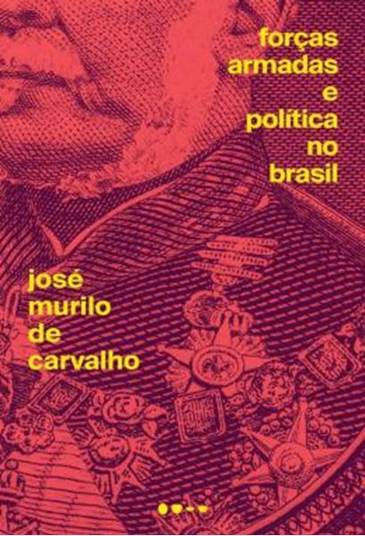 Picture of FORCAS ARMADAS E POLITICA NO BRASIL
