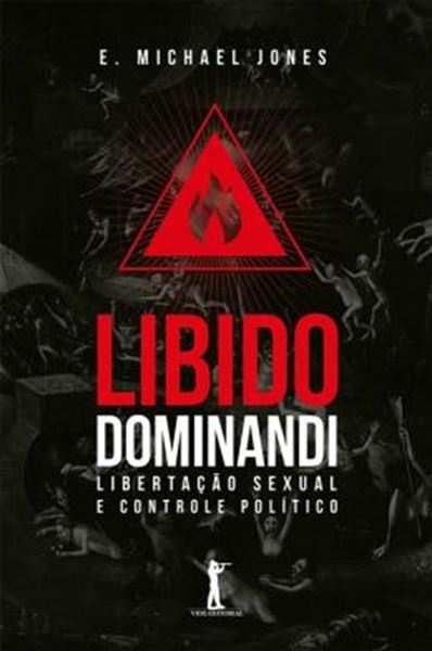 Picture of LIBIDO DOMINANDI - LIBERTACAO SEXUAL E CONTROLE POLITICO