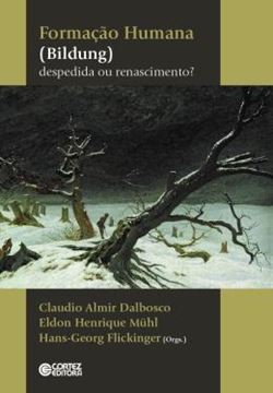 Imagem de FORMACAO HUMANA (BILDUNG) - DESPEDIDA OU RENASCIMENTO?