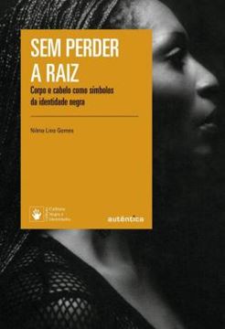 Imagem de SEM PERDER A RAIZ - 3ª ED