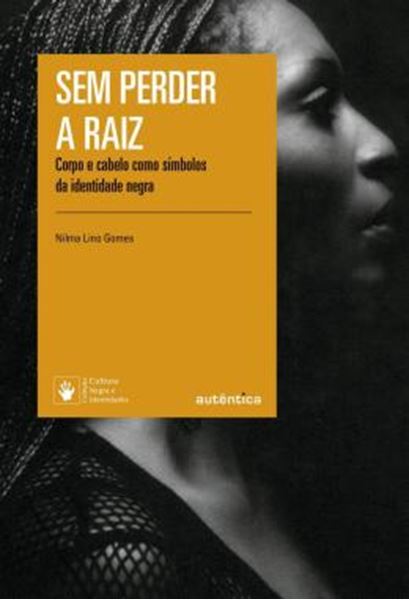 Picture of SEM PERDER A RAIZ - 3ª ED