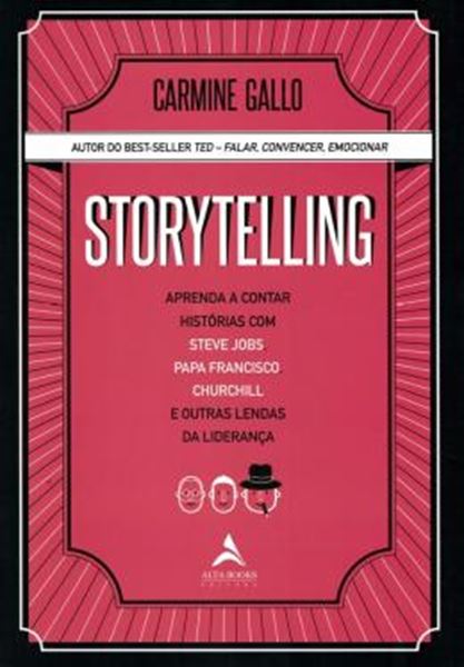 Picture of STORYTELLING - APRENDA A CONTAR HISTORIAS COM STEVE JOBS, PAPA FRANCISCO, CHURCHILL E OUTRAS LENDAS DA LIDERANCA