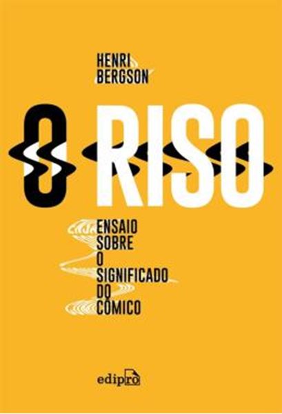 Picture of O RISO - ENSAIO SOBRE O SIGNIFICADO DO COMICO