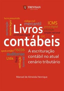 Imagem de LIVROS CONTABEIS - A ESCRITURACAO CONTABIL NO ATUAL CENARIO TRIBUTARIO