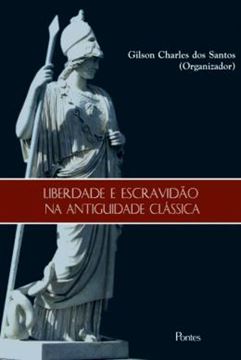 Imagem de LIBERDADE E ESCRAVIDAO NA ANTIGUIDADE CLASSICA