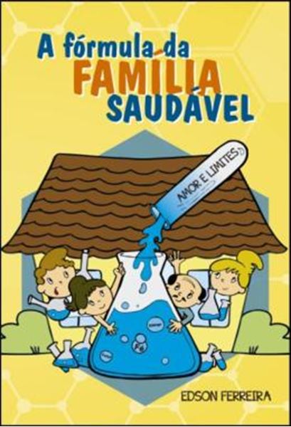 Picture of A FORMULA DA FAMILIA SAUDAVEL