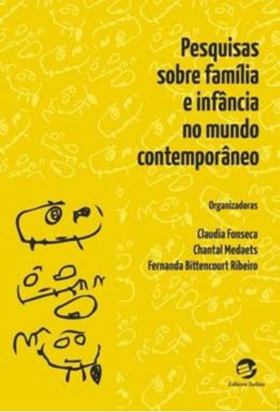 Picture of PESQUISAS SOBRE FAMILIA E INFANCIA NO MUNDO CONTEMPORANEO