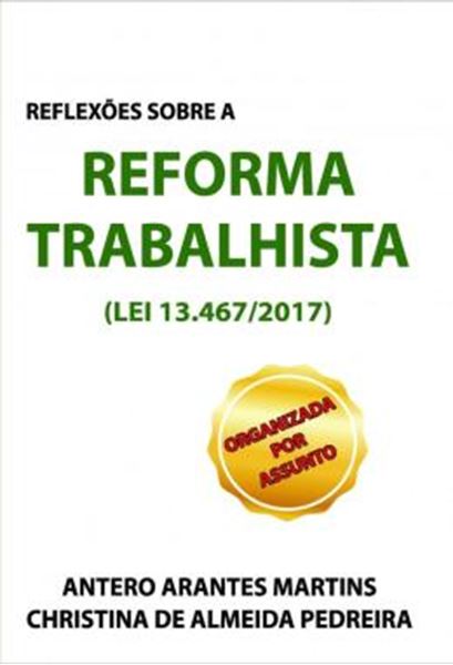 Picture of REFLEXOES SOBRE A REFORMA TRABALHISTA