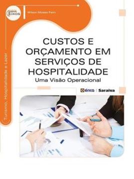 Imagem de CUSTOS E ORCAMENTO EM SERVICOS DE HOSPITALIDADE
